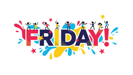 Vibrant word Friday decorated with small dancing people and colorful splashes to celebrate the end of the work week and start of the weekend.
