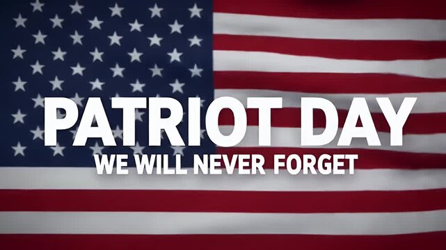 Patriot Day American Flag We Will Never Forget Memorial Animation Loop