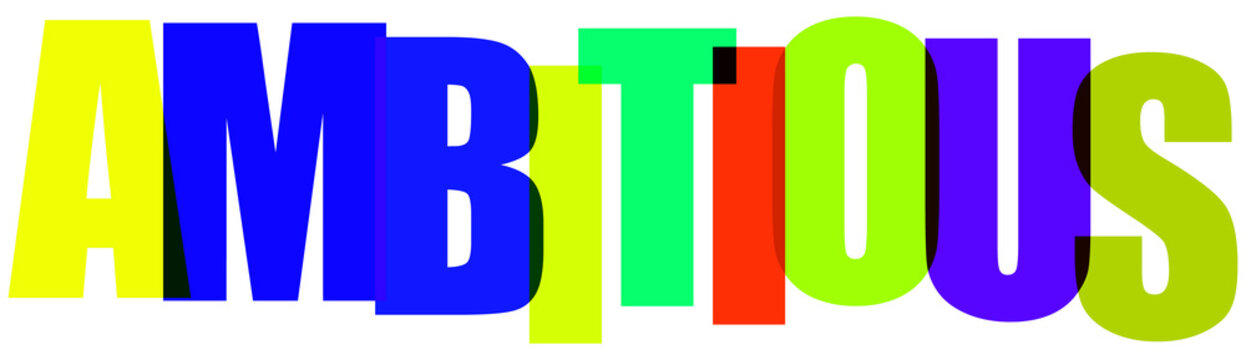 Colorful ambitious word in bold typography on transparent background