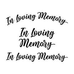 Fototapeta premium In Loving Memory Vector Memorial text, In memory of, Rest in peace, In memory, Memorial lettering, RIP, Funeral cursive calligraphy