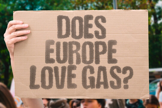 "Does Europe Love Gas?" Despite green pledges Europe still relies on natural gas as its primary energy source. EUROPE. GAS. ENERGY. POLICY. DEPENDENCY.