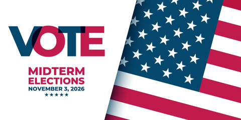 Obraz premium Vote Banner. 2026 United States Midterm Elections background with American flag. Vector Illustration.