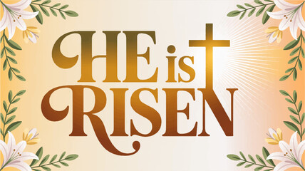 Easter celebration text 'he is risen' with cross and floral wreath on beige background