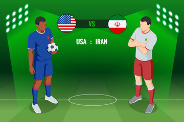 Isometric football match scene with USA versus Iran national teams on stadium field. Soccer players stand opposite with ball and national flags under arena lights. © Golden Sikorka