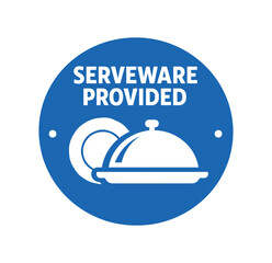 Fototapeta premium Flat vector badge SERVEWARE PROVIDED simple white plate and cloche tray good for package business info about product