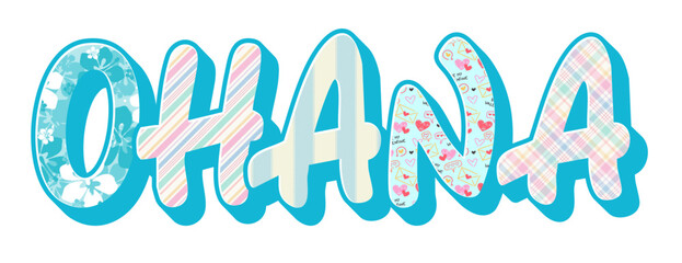 “OHANA” illustration with pastel patterned letters featuring flowers and hearts, cheerful colorful style, perfect for summer, family, and tropical-themed designs © roberta