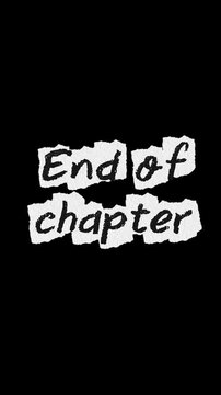 End of chapter  on black background