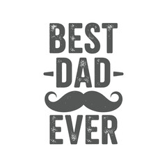 Fototapeta premium Father's Day illustration featuring 'Best Dad Ever' text with mustache