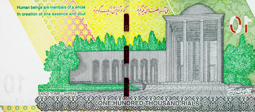 New Iranian 100000 Rials Banknote Featuring Saadi Tomb and Poem. Currency of Iran.