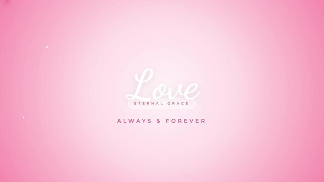 Romantic Pink Background with Love Eternal Grace Text