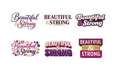 Obraz premium Beautiful and strong typography designs in various styles