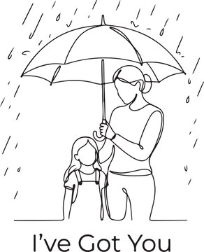 Continuous Line Art Illustration of Mother Protecting Daughter with Umbrella in Rain with Text I've Got You.