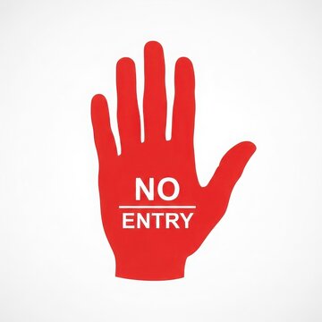 A red hand symbolizing no entry with bold white text in the center.