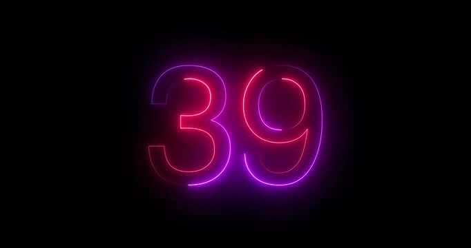 Glowing neon 39 text number animation on black background. Bright neon 39 number symbol. glowing neon number animation concept