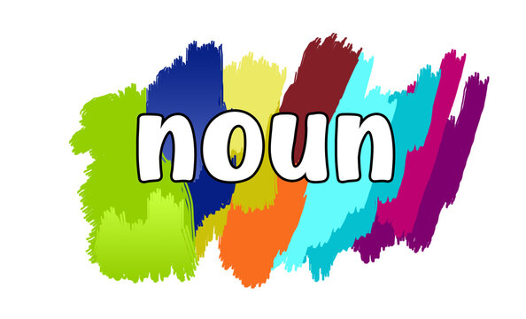 On a white background, the word &lsquo;NOUN&rsquo; is written inside a colorful brush shape, and the lettering has a black stroke.