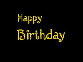 Fototapeta premium Happy Birthday Text Greeting on Black Background with Creative Yellow Typography