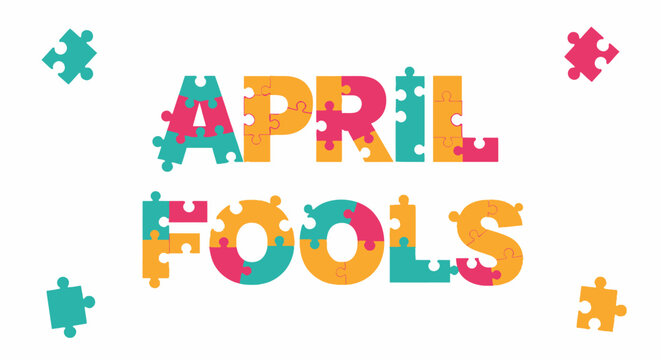 Colorful puzzle pieces form 'april fools' text on white background for holiday fun and pranks
