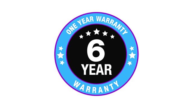 Warranty badge with one year and six year guarantee 4k animated stock video in white color background