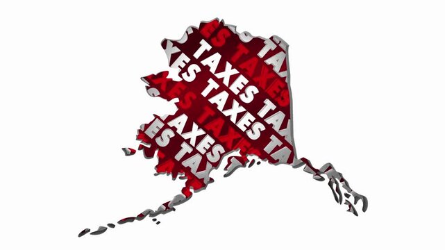 Alaska Taxes State Map AK Income Property Rate High Pay Less File Return Refund 3d Animation