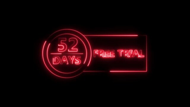 Neon bright 52 Days Free Trial Banner icon circle frame red color animation. Business nice products 52 days free trial offer video. 