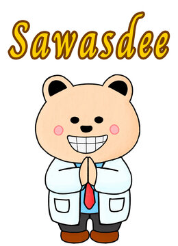 Cute bear doctor performing Thai wai greeting with word Sawasdee. Friendly cartoon character representing Thai culture, welcome gesture, and traditional respect illustration.