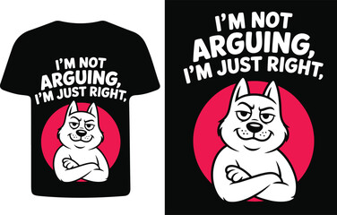T shirt design featuring a husky and a humorous assertive phrase ©  Desinger Abdullah 