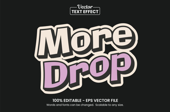 More Drop Bold Cartoon Text Effect Editable Vector