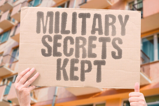 "Military Secrets Kept" Governments routinely classify military information to protect operational effectiveness. MILITARY. SECRETS. CLASSIFY. INTEL. SECURITY.