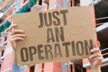 "Just An Operation" Calling a conflict a limited operation is a way to bypass war declaration requirements. WAR. MILITARY. OPERATION. LEGAL. POLICY.