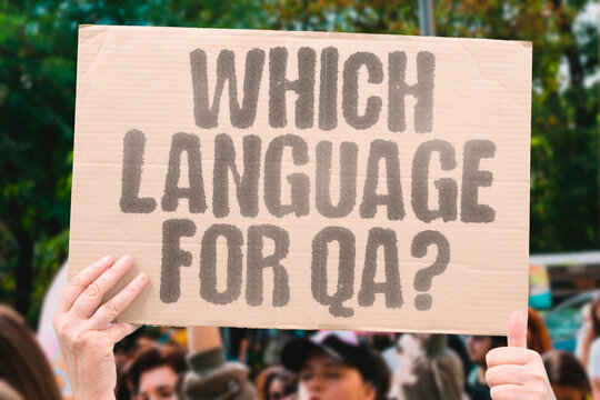 "Which Language For QA?" Choosing which high-level language to learn first is a common dilemma for new QA engineers. QA. AUTOMATION. LANGUAGE. CODE. LEARN.