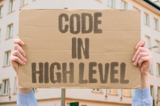 "Code In High Level" Writing code in a high-level language is more intuitive and readable than assembly. CODE. LANGUAGE. PROGRAMMING. TECH. DEVELOP.