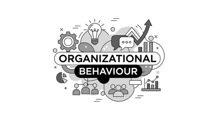 Organizational Behaviour business management and psychology concept.