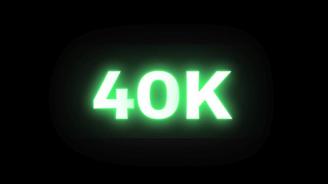 40K Glowing Green Neon Text Animation on Dark Black Background	