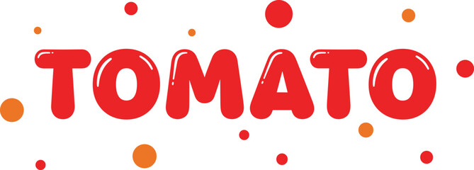 Tomato bold lettering typography red bubble font text design playful food word art vector illustration isolated graphic © MdMohimot