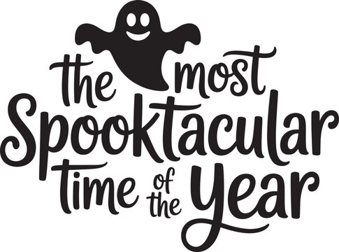 The most spooktacular time of year halloween ghost vector illustration for festive designs