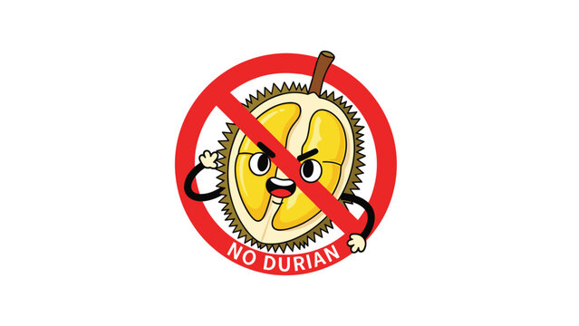 Humorous no durian warning sign featuring a cute cartoon durian character with an angry face inside a red prohibition circle on white background.