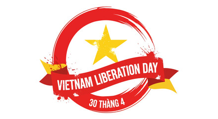 Obraz premium Vietnam Liberation Day illustration featuring a yellow star inside a red brush stroke circle inspired by the Vietnam flag, combined with a ribbon banner and bold typography.