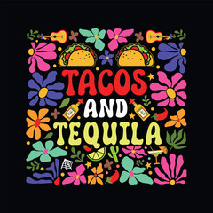 Obraz premium Tacos and Tequila - Cinco de Mayo Boho Flower t shirt, vector and print template