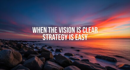 Fototapeta premium Inspirational Ocean Sunset with Motivational Quote: Clear Vision Leads to Easy Strategy for Success
