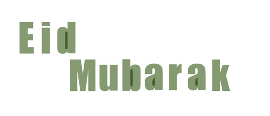 Eid mubarak greeting in green text © Foysal