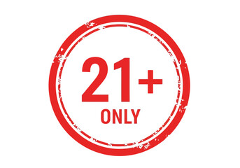 A stylish looking perfect red 21 plus only stamp or badge on for age restriction