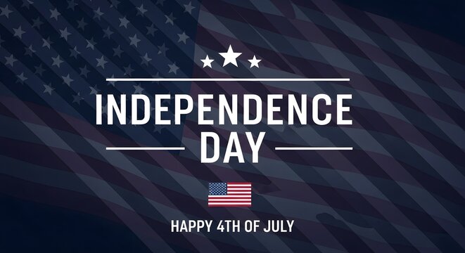 A patriotic graphic celebrating Independence Day with American flag and text