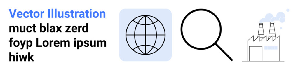Environmental awareness, global trade, pollution studies, sustainability, research, industry analysis. Globe and magnifying glass beside factory releasing smoke. Environmental awareness and global