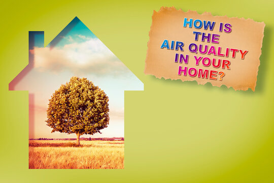 HOW IS THE AIR QUALITY IN YOUR HOME? - Concept with home icon in a rural scene