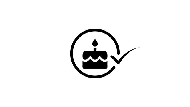 Birthday cake icon appears with a check mark, celebrating special occasion, animated graphic