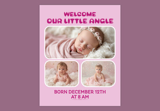 Welcome Our Little Angel Editable Baby Birth Announcement Post in Pink Color with Cute Baby Girl in Various Poses Images.