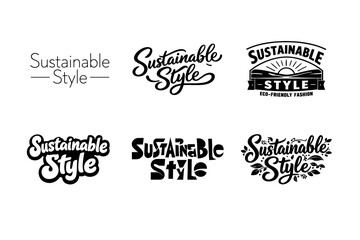 Obraz premium Sustainable Style. Set lettering. harmonious lettering variations of the same emblematic concept, each with different artistic interpretation (Modern minimal