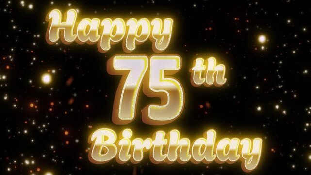Celebrate a milestone with this animated 75th birthday greeting, filled with golden elegance and sparkle.