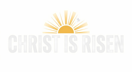 Christ is Risen Easter Typography with Golden Sunrise Sunburst and White Dove