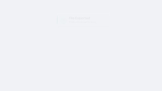 File Exported Successfully Notification Toast Popup Modern UI Animation Software Data Processing Status 4K